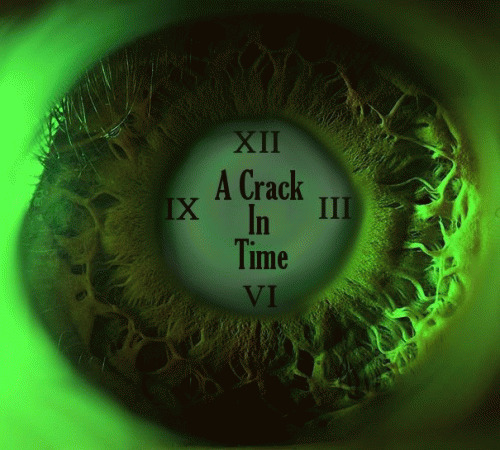 A Crack In Time : A Crack in Time